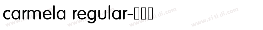carmela regular字体转换 carmela regular字体转换